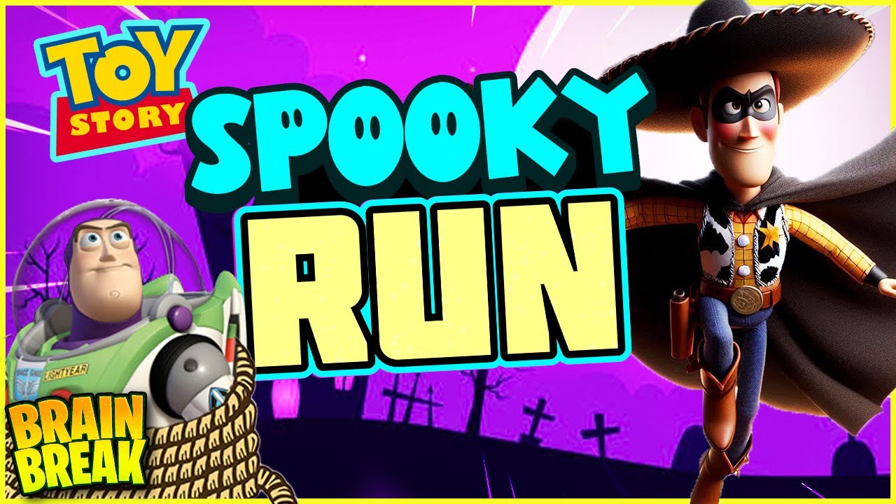 Toy Story Spooky Run 👻 Halloween Brain Break Chase 👻 Just Dance 👻 Danny GoNoodle