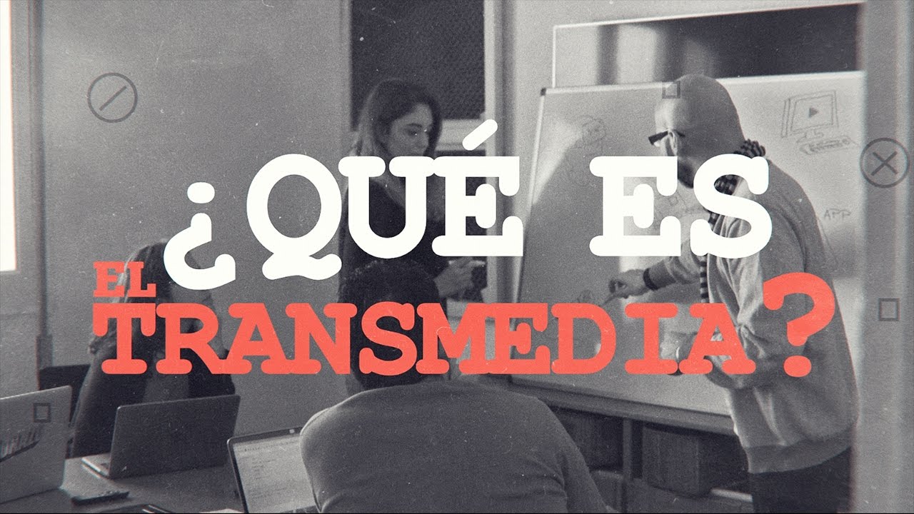 &iquest;Qu&eacute; es el Transmedia? | Transmedia en Serie S01E01