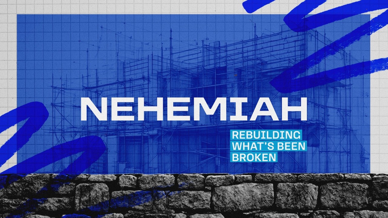 NEW SERMON SERIES - Nehemiah
