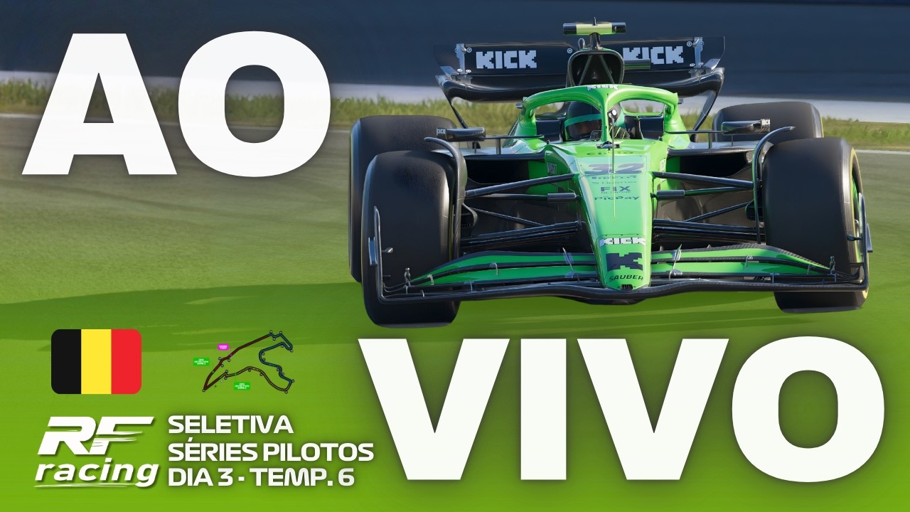 🔴 F1 25 - BÉLGICA - SPA  🇧🇪 | SELETIVA RETA FINAL RACING | TEMPORADA 6 - DIA 3