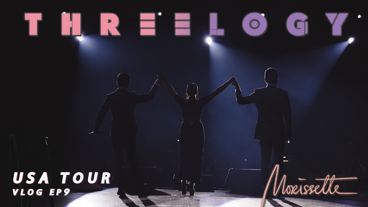 THE FINAL CURTAIN CALL... FOR NOW? (#ThreelogyUSTour episode9) ♡, Morissette