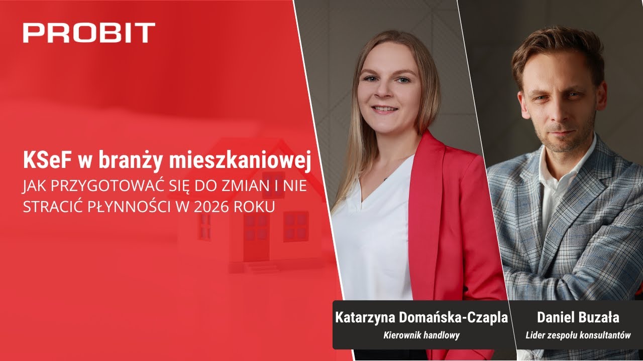 KSeF w branży mieszkaniowej. Jak przygotować się do zmian i nie stracić płynności w 2026 roku