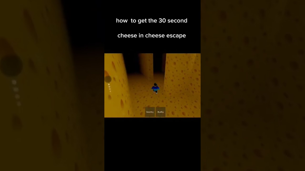 how to get the 30 second cheese in cheese escape