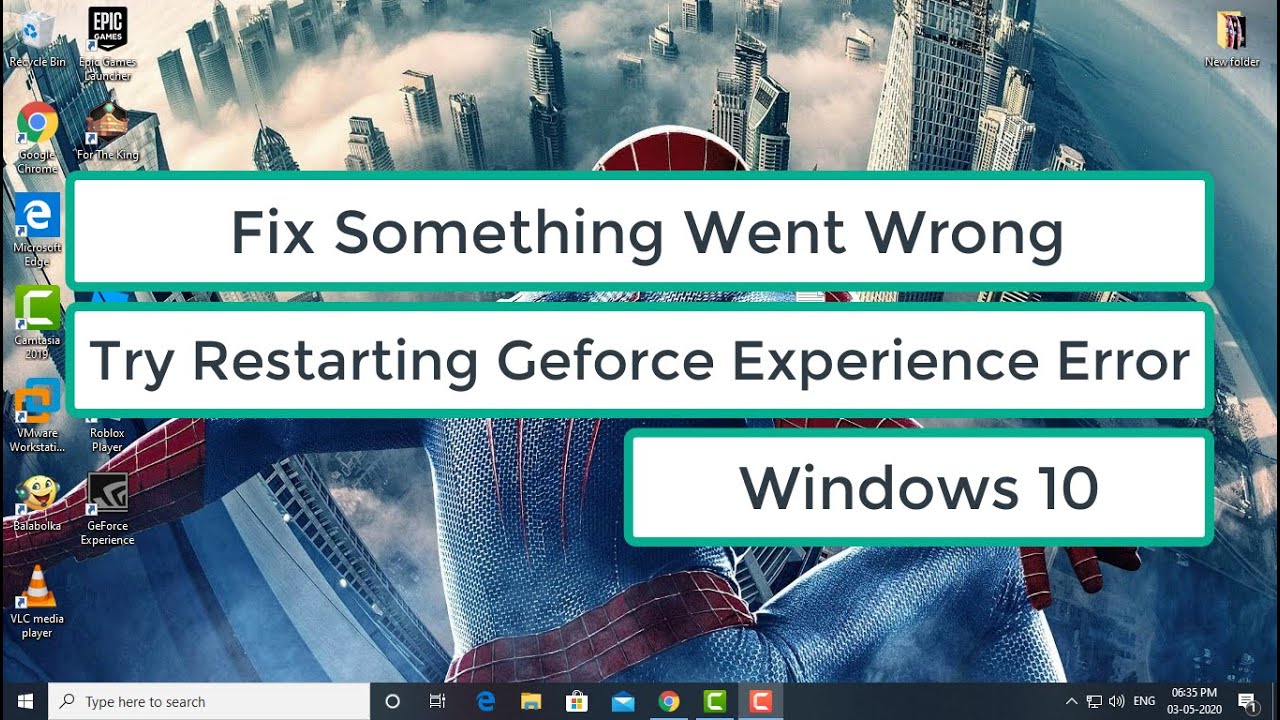Fix Something Went Wrong. Try Restarting Geforce Experience Error