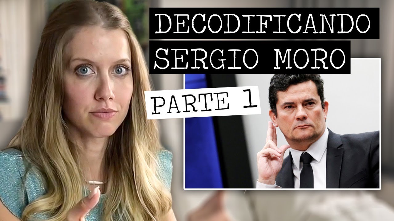 POR TRÁS DO DISCURSO DE SERGIO MORO - Parte 1
