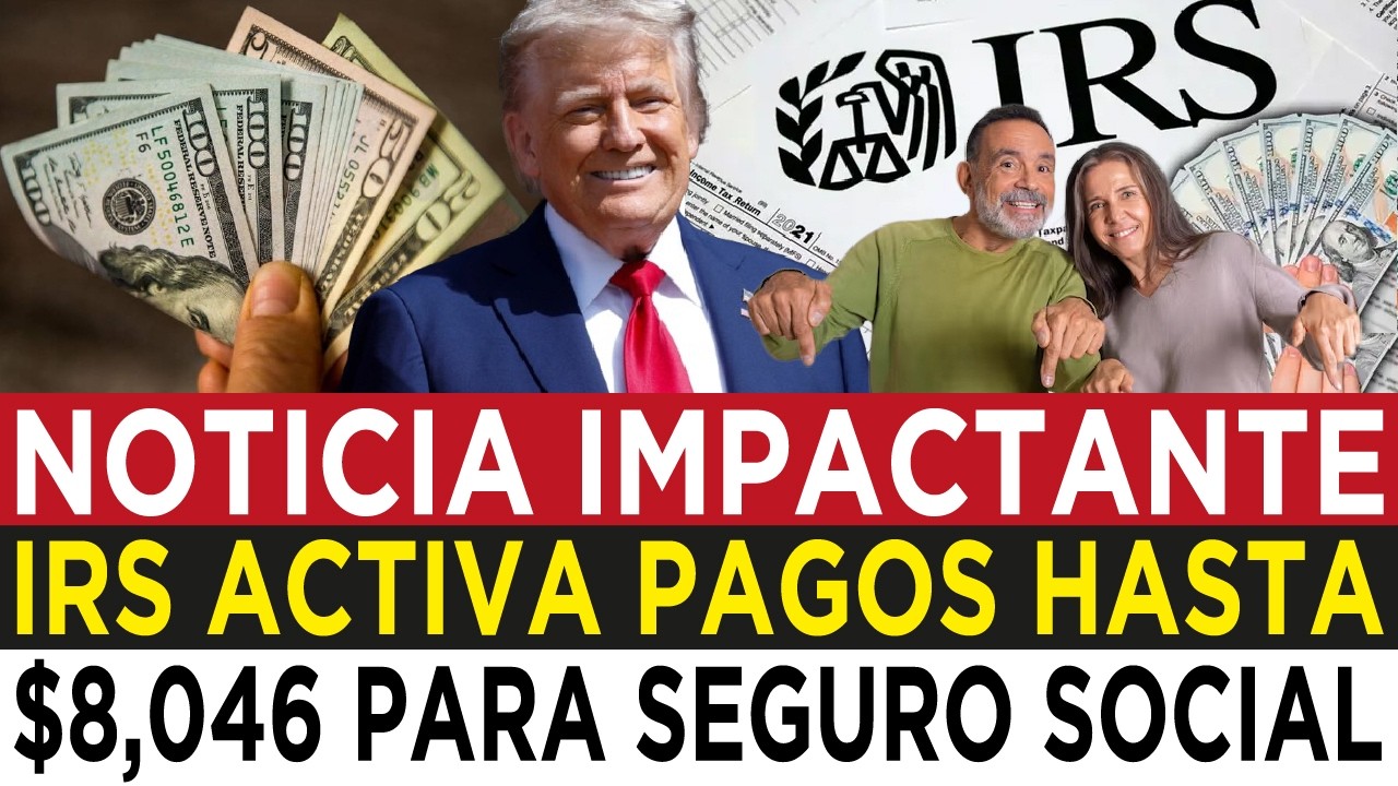 EL IRS SORPRENDE CON UN REEMBOLSO DE $8,046 EN CAMINO