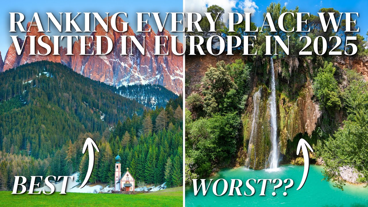 Ranking all 59 places we visited in Europe in 2025 (least favorite to best!) 🏆