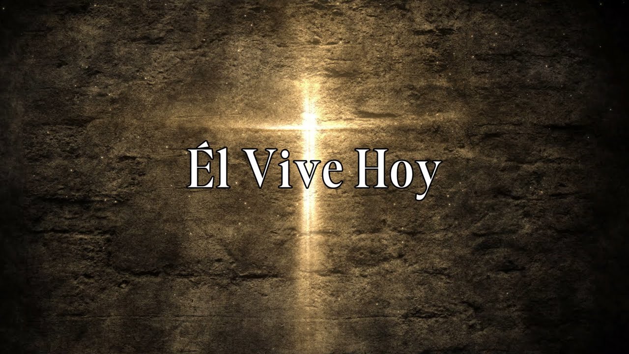 Él Vive Hoy | Música Adventista | @melodiasyesperanza