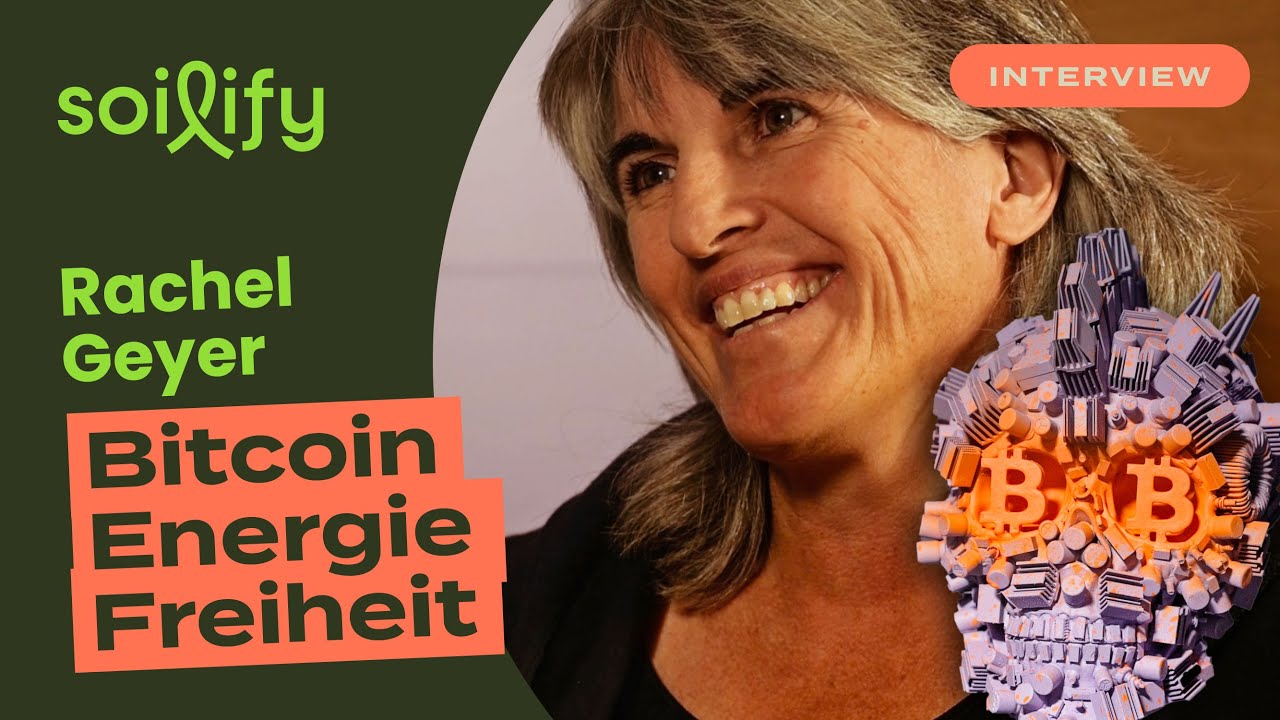 Bitcoin und Energie - Eine Chance für eine freie Landwirtschaft? Mit Rachel Geyer von terahash.space