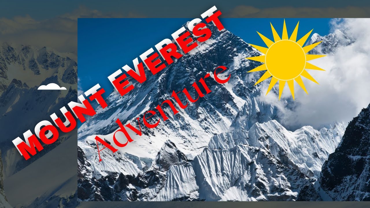 Mount everest er voyankor experience.