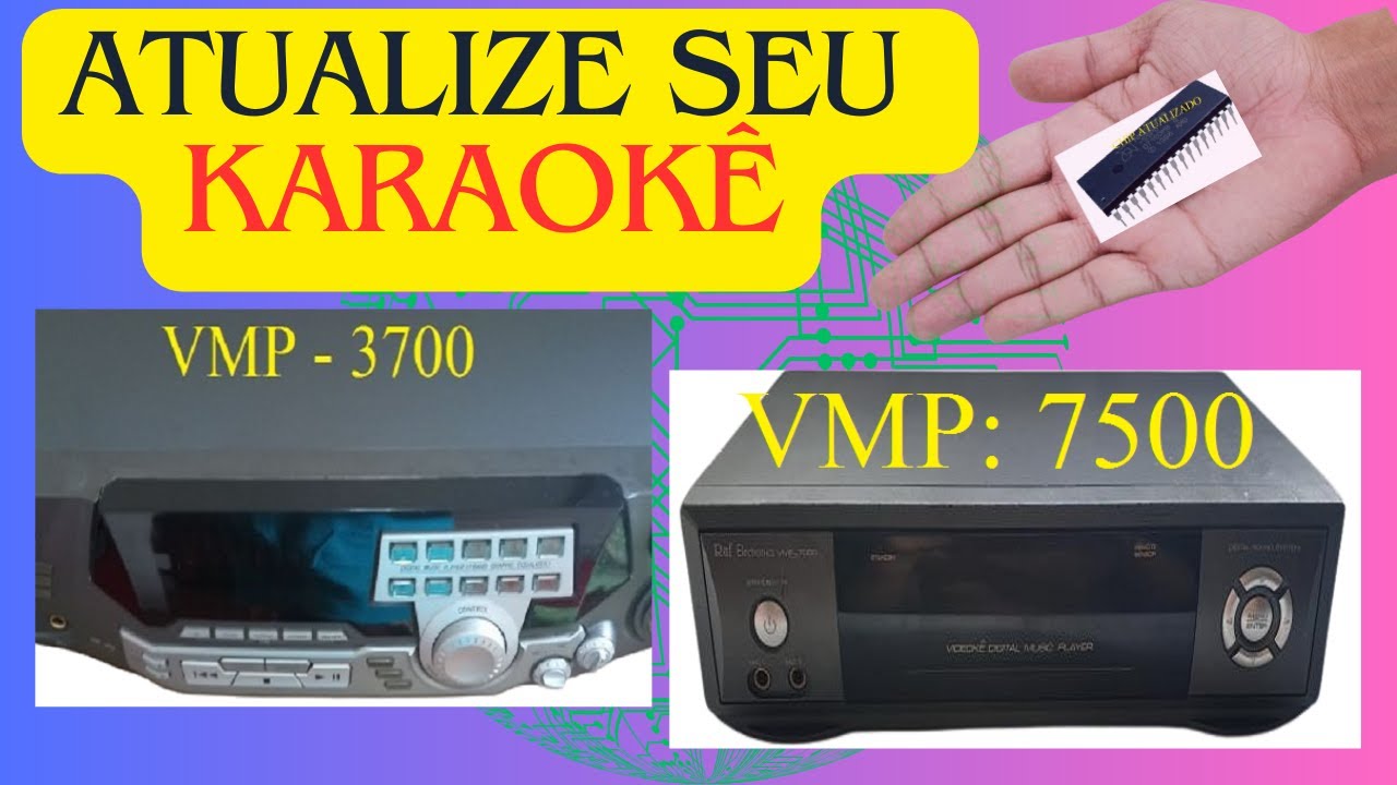 Como trocar o Chip e Atualizar Soft do seu aparelho de Videoke 3700 ou 7500.
