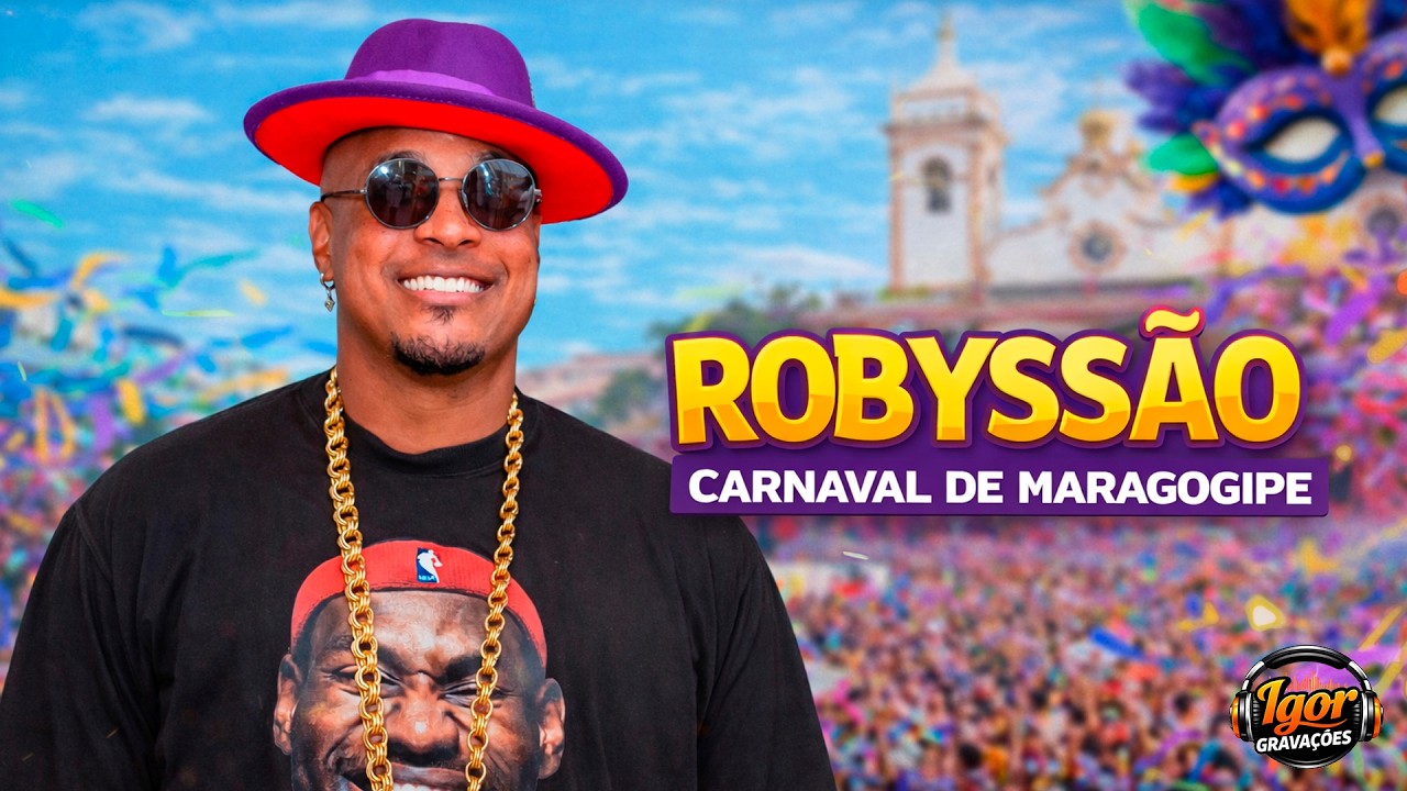 ROBYSS&Atilde;O  - CARNAVAL DE MARAGOGIPE 2026