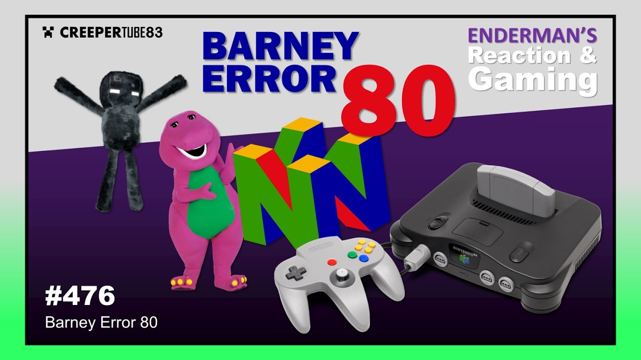[CT83] Barney Error 80 | Enderman's Reaction & Gaming #476