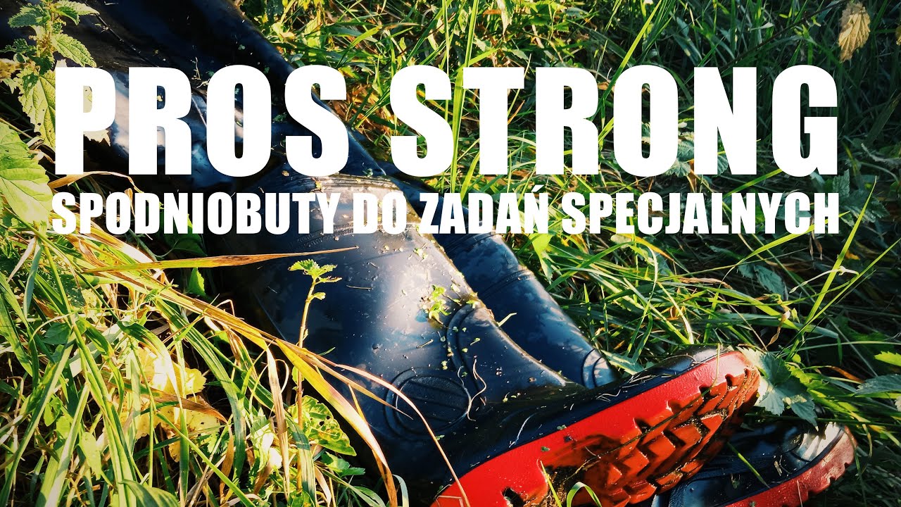 Pros Strong - recenzja spodniobutów do zadań specjalnych