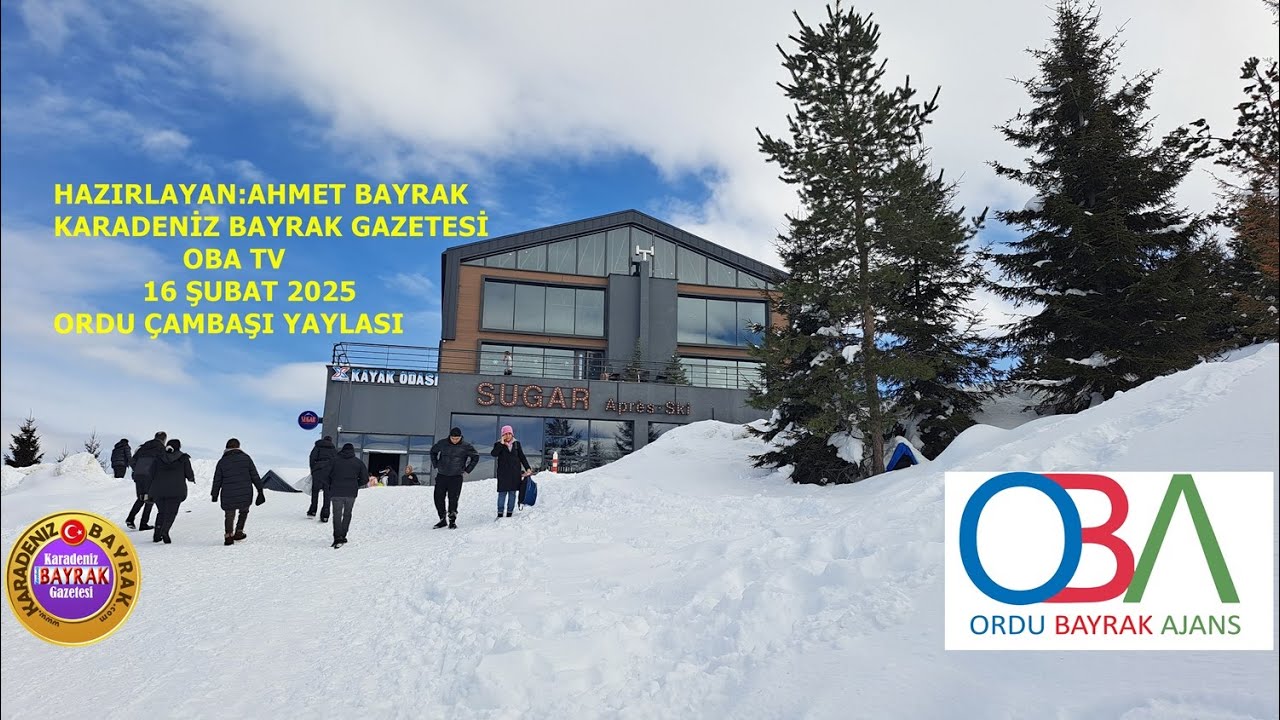 ORDU ÇAMBAŞI  KAR ŞENLİĞİ - OBA TV- AHMET BAYRAK