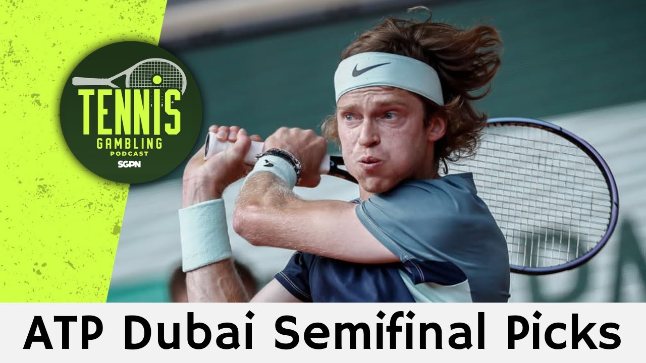 ATP Dubai Semifinal Picks – 2/26/26