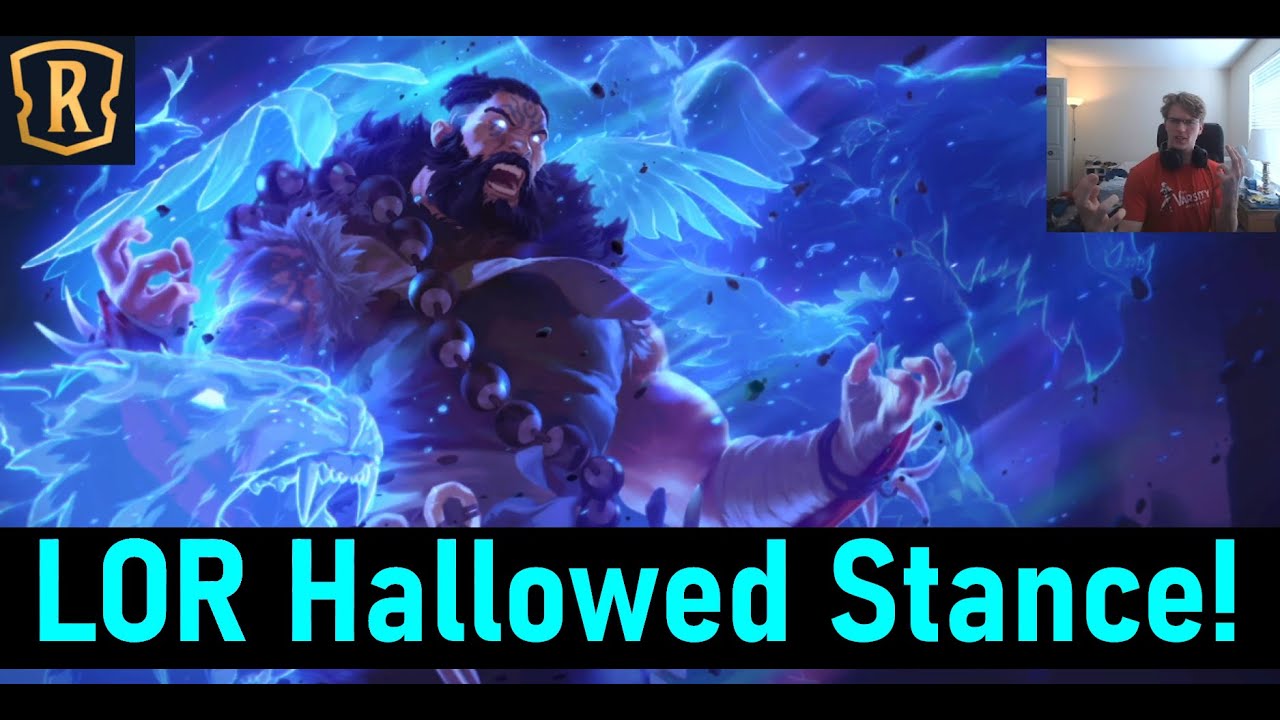 LOR Udyr Gwen Deck!|  Hallowed Stances!
