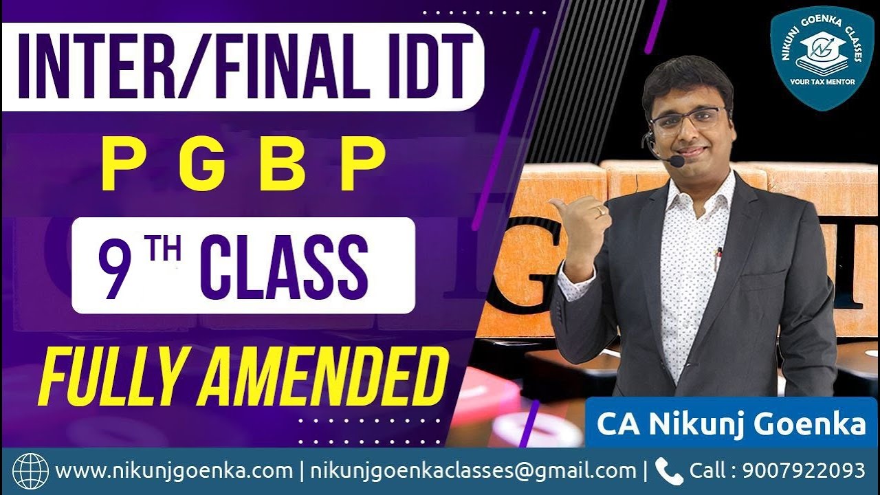CA/CMA/CS Inter Income Tax | PGBP | 9th Class at NGC | CA Nikunj Goenka