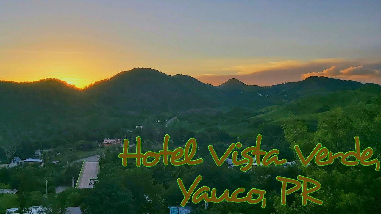 MINI VACACIONES EN HOTEL VISTA VERDE EN YAUCO, PR.