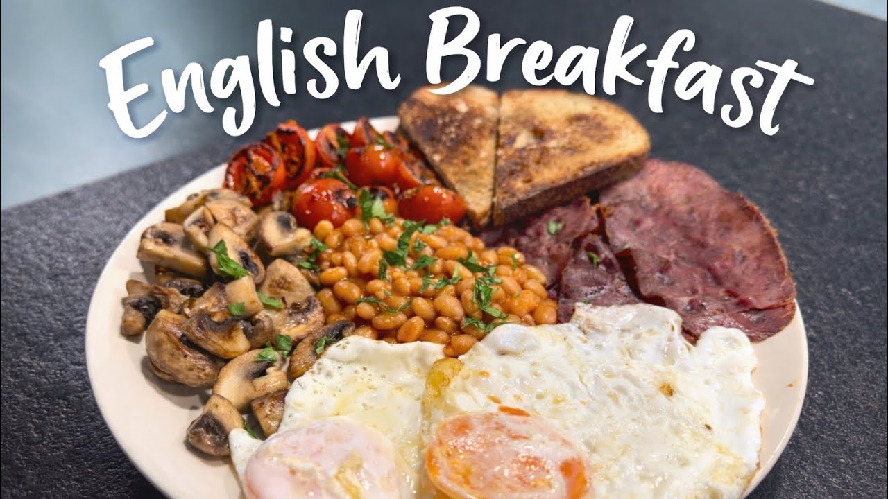 English Breakfast Recipe – Breakfast Around the World | Episode 1
