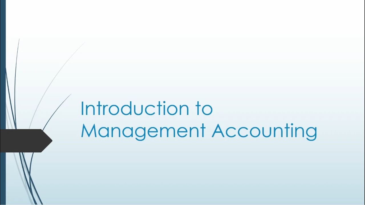 Introduction to management accounting