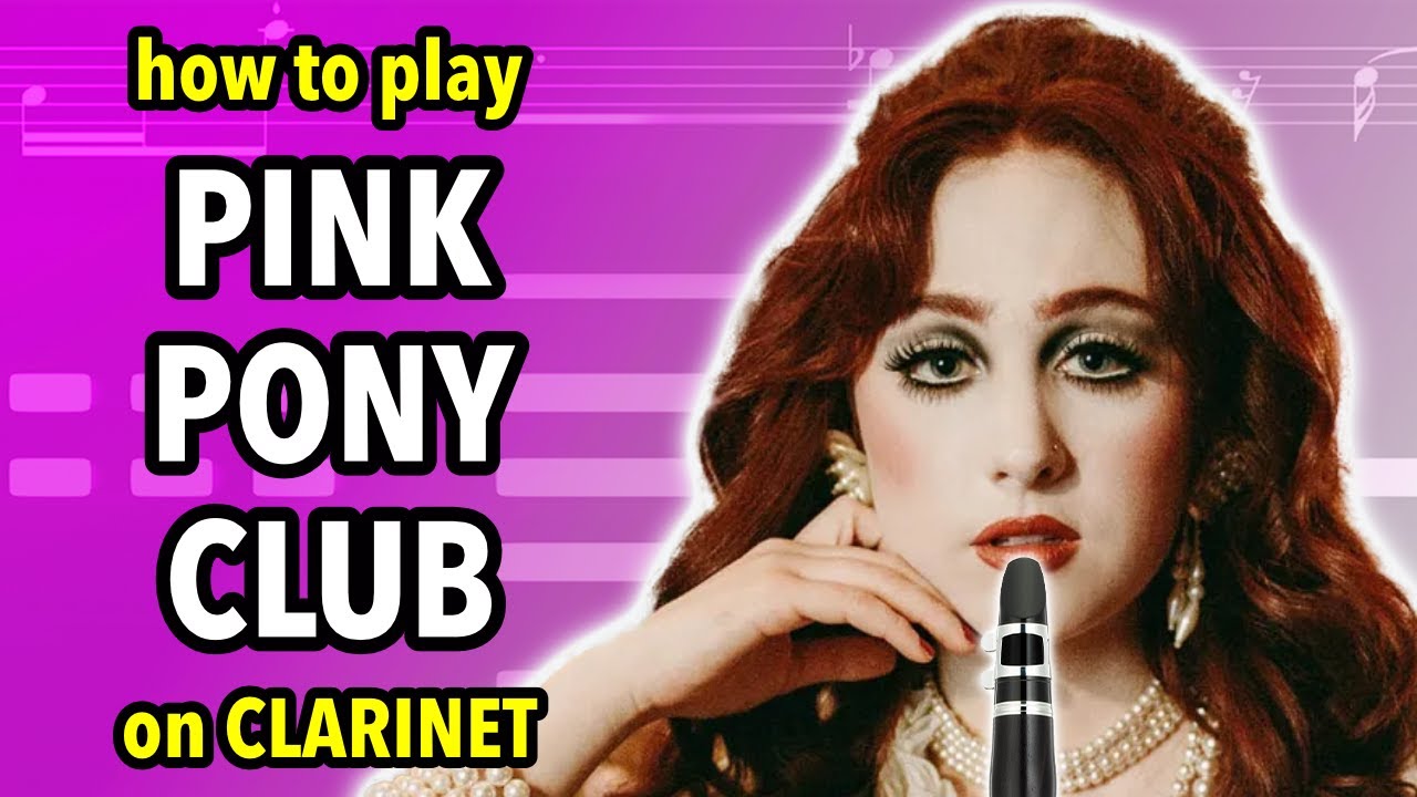 How to play Pink Pony Club on Clarinet | Clarified