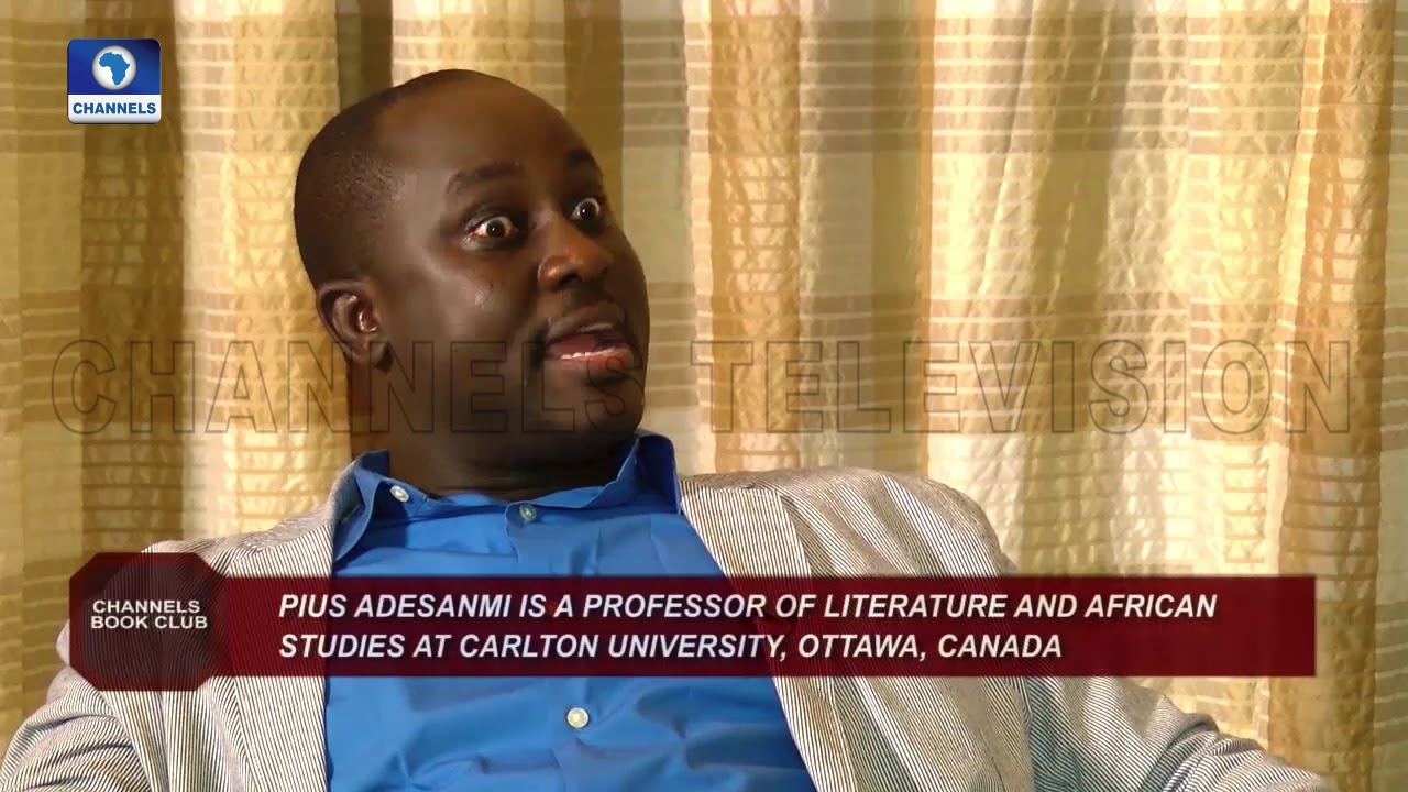 Remembering Prof Pius Adesanmi As He Reviews Book 'Naija No Dey Carry Last' |Channels Bookclub|