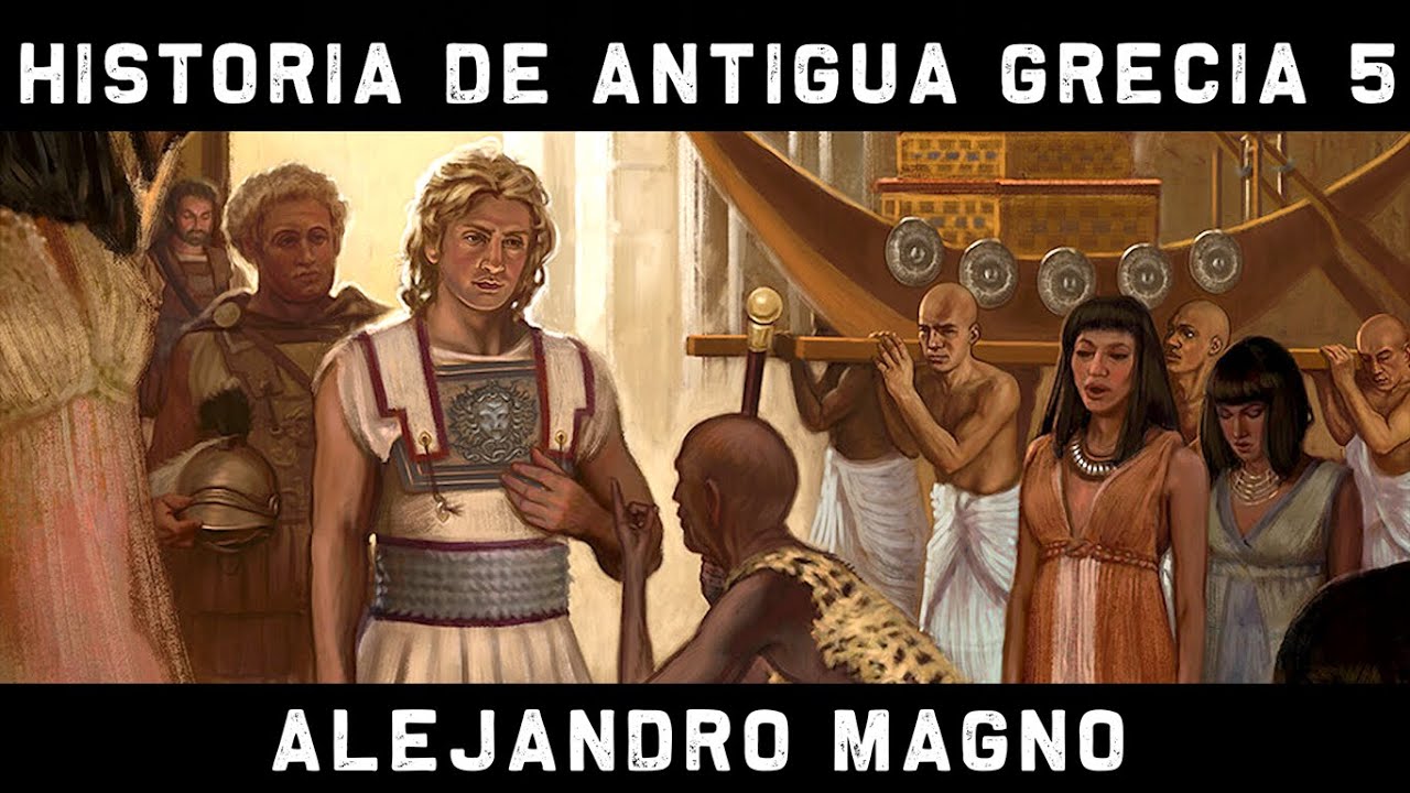 ANTIGUA GRECIA 5: Alejandro Magno - La conquista de Persia (Documental Historia Biograf&iacute;a resumen)