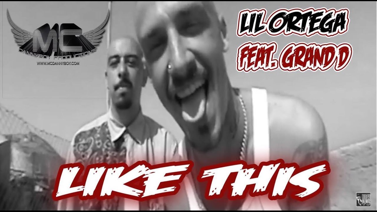 Lil Ortega - Like This ft.Grand D & Dr.Takac (Produced by MC.DannyBoy)