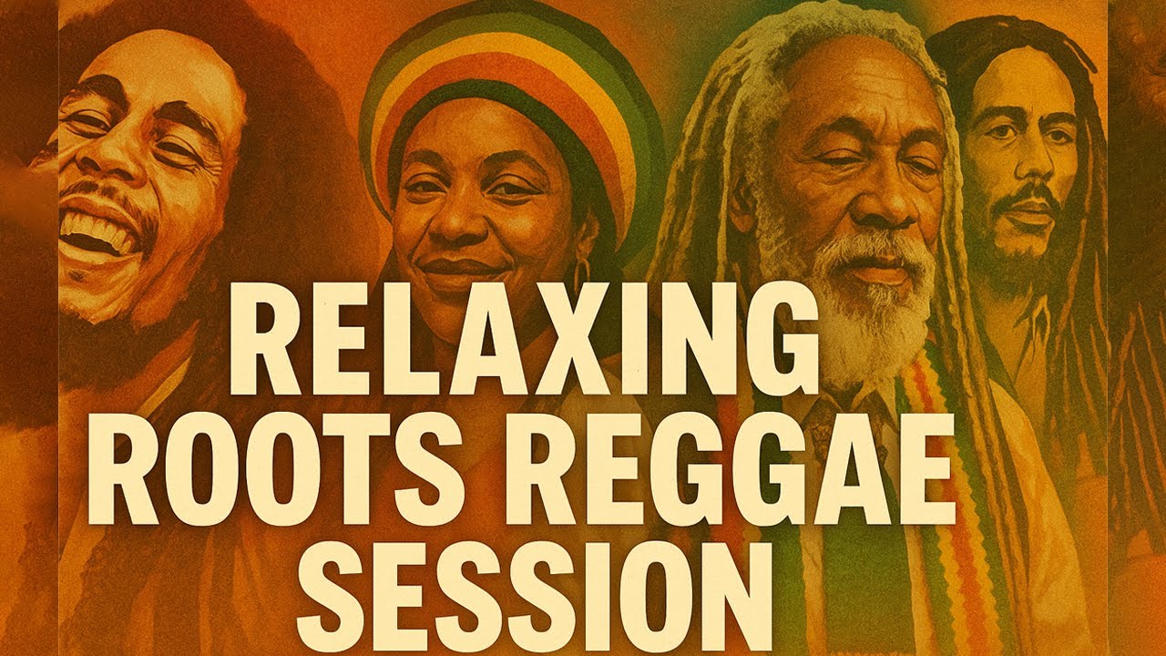 Relaxing Roots Reggae Session – Deep Roots, Roots Reggae & Chill Reggae Dub Vibes