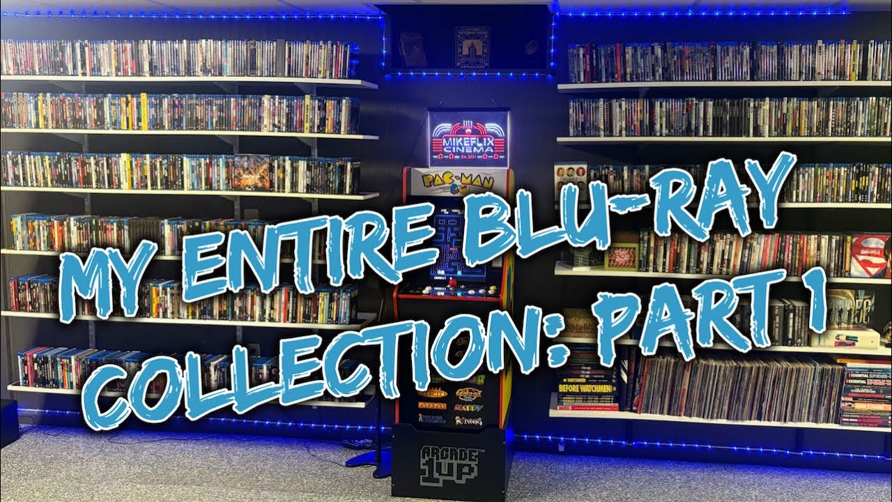 MY ENTIRE BLU-RAY COLLECTION - PART 1