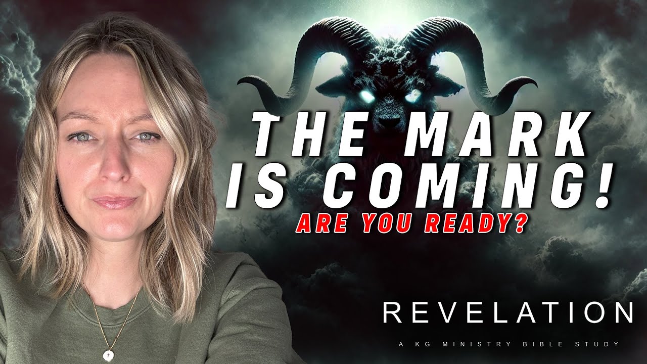 The Mark of the Beast | Revelation: A KG Ministry Bible Study