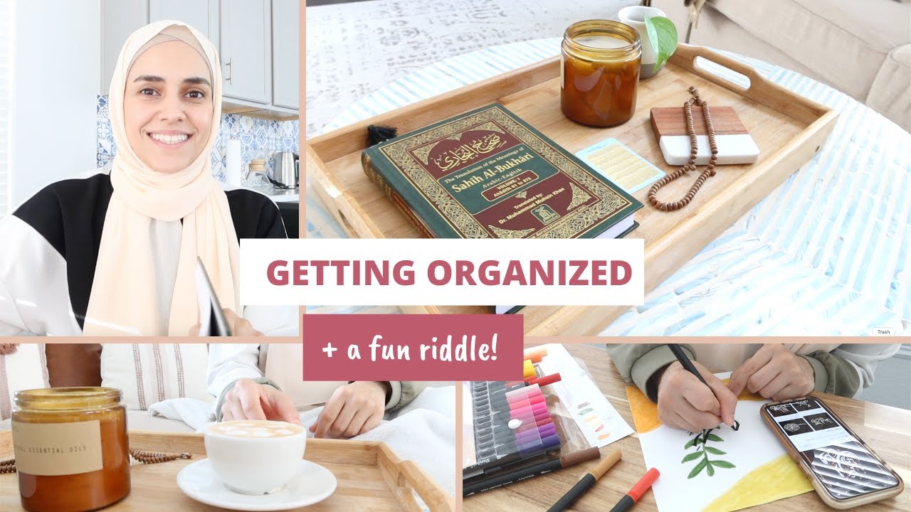 GETTING ORGANIZED | a fun riddle, DIY du'aa decor, books, & morning setup ✨