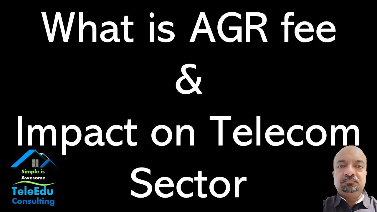 what is AGR Fee ruling and Impact on Telecom in India