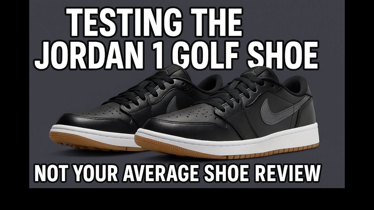 Not Your Average Jordan 1 Golf Review