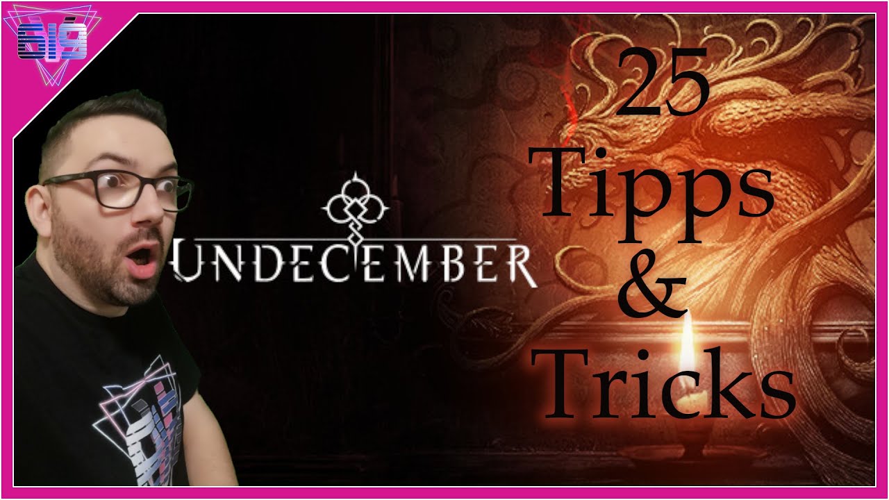 [Undecember] 25 Tipps & Tricks zum perfekten Start von Undecember