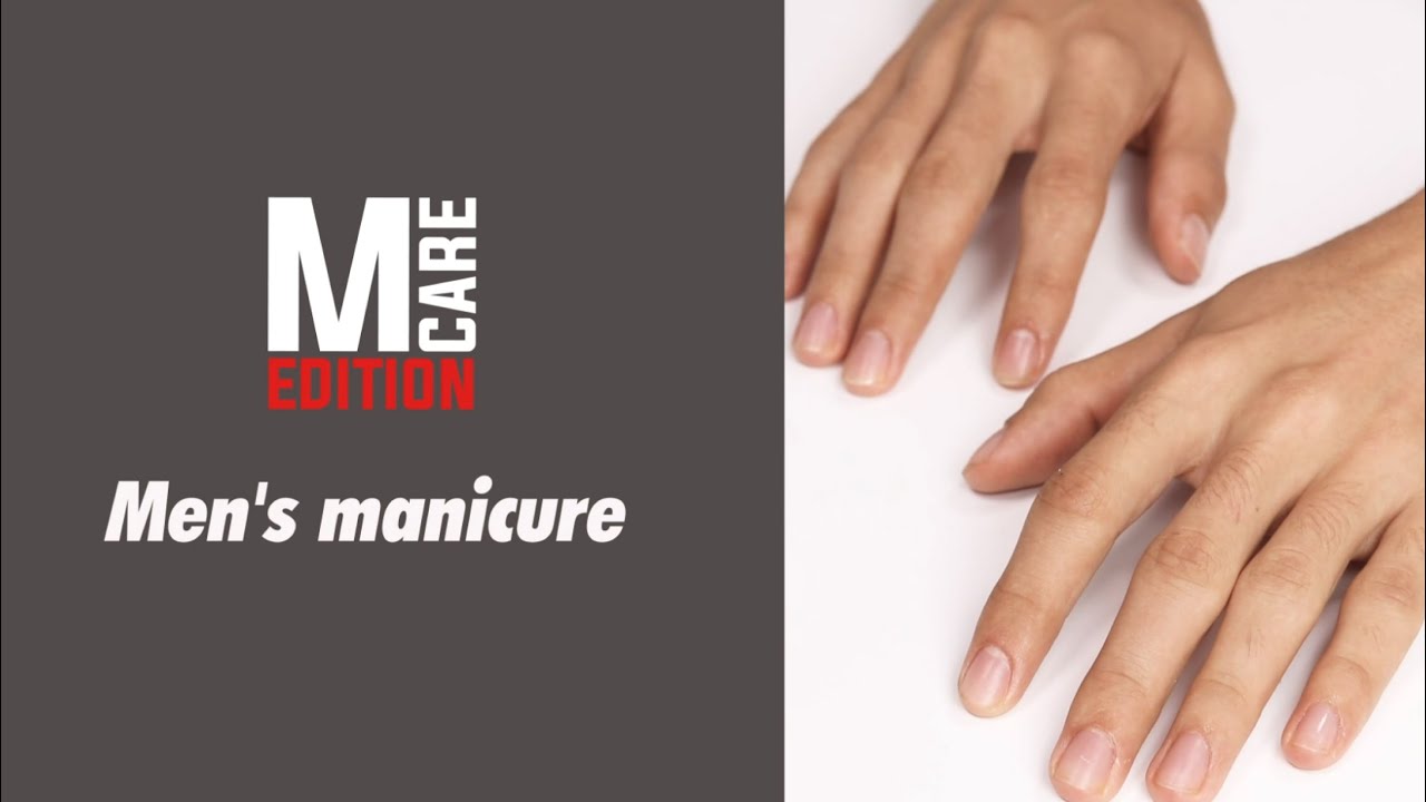 Men's manicure with step-by-step treatment (tutorial)