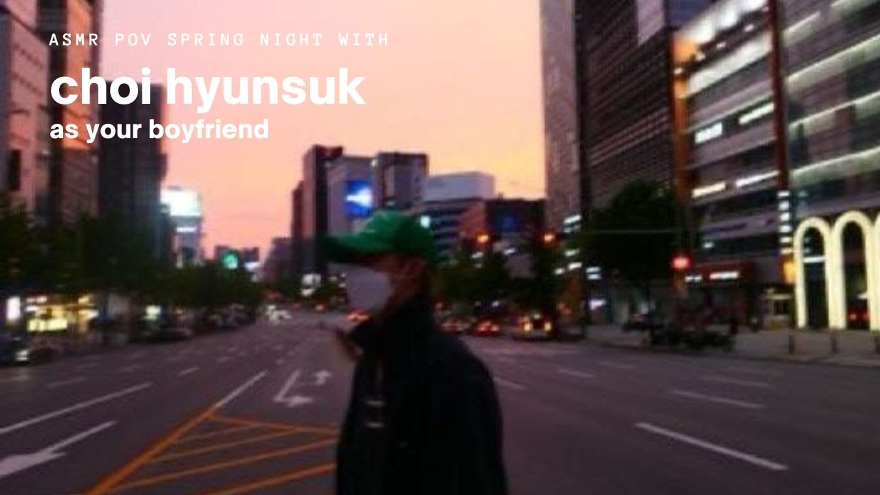 [fake subs Eng/Ina] asmr choi hyunsuk imagine ✨ comfort | spring night hugging & random talk
