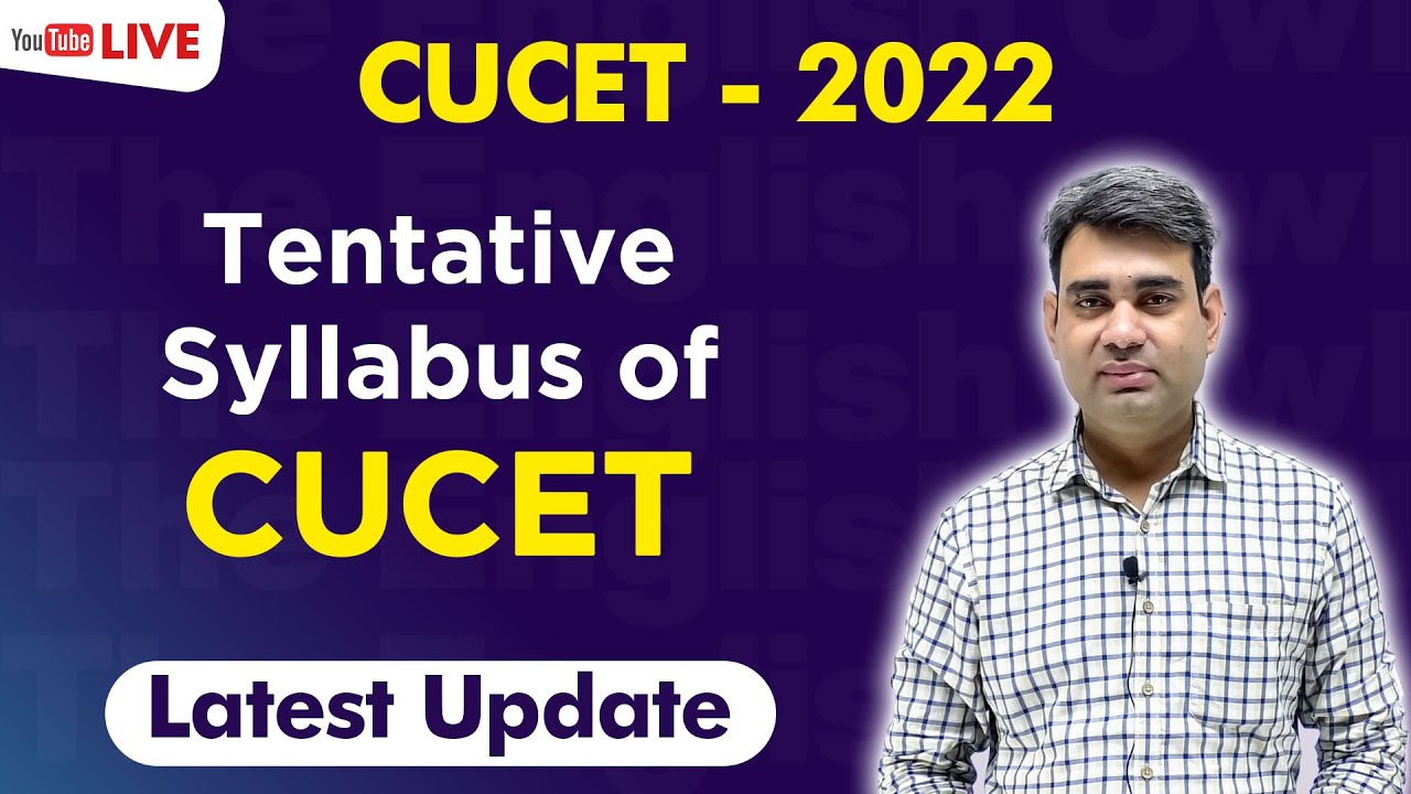 Syllabus of CUCET 2022 Tentative  | CUCET - 2022 | Latest Update