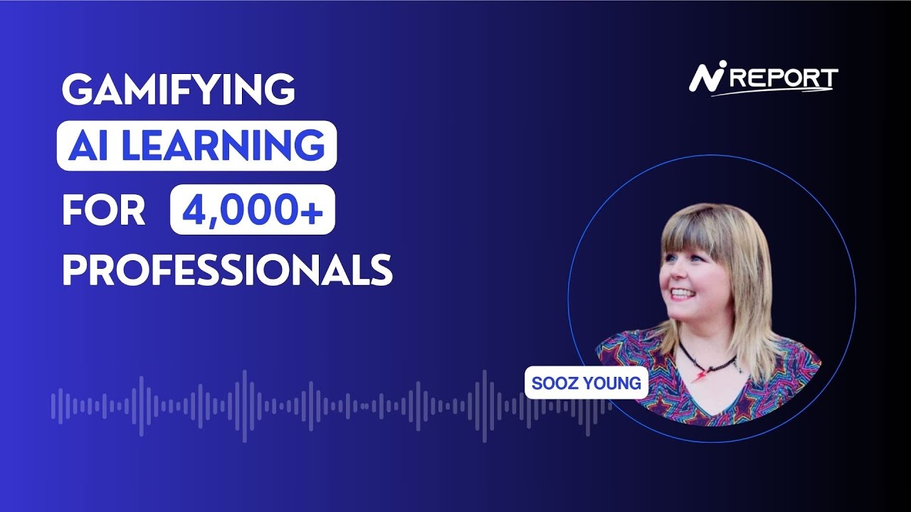 Gamifying AI Learning for 4,000+ Professionals: Sooz Young&rsquo;s Approach