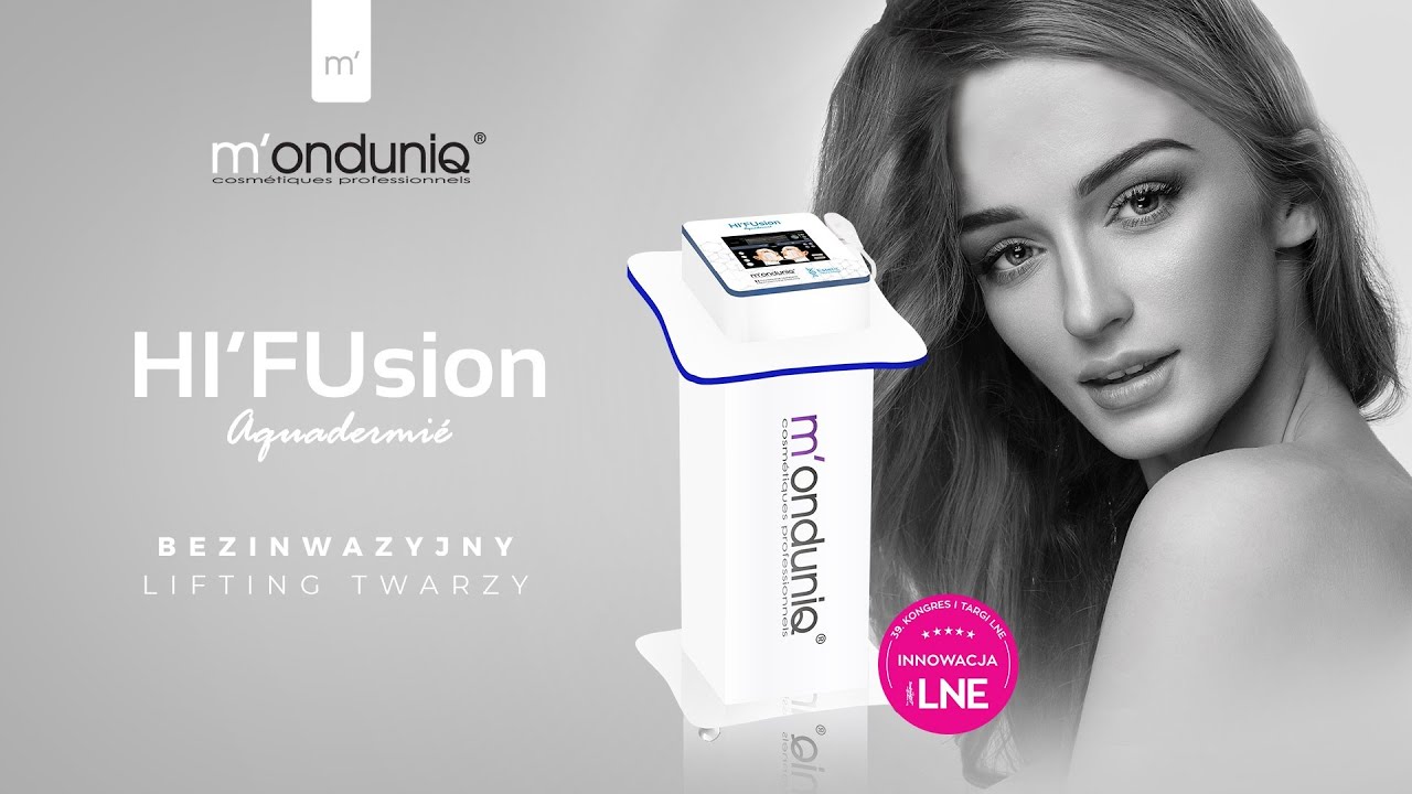 Bezinwazyjny lifting twarzy z wykorzystaniem technologii HI'FU (high intensity focused ultrasound)
