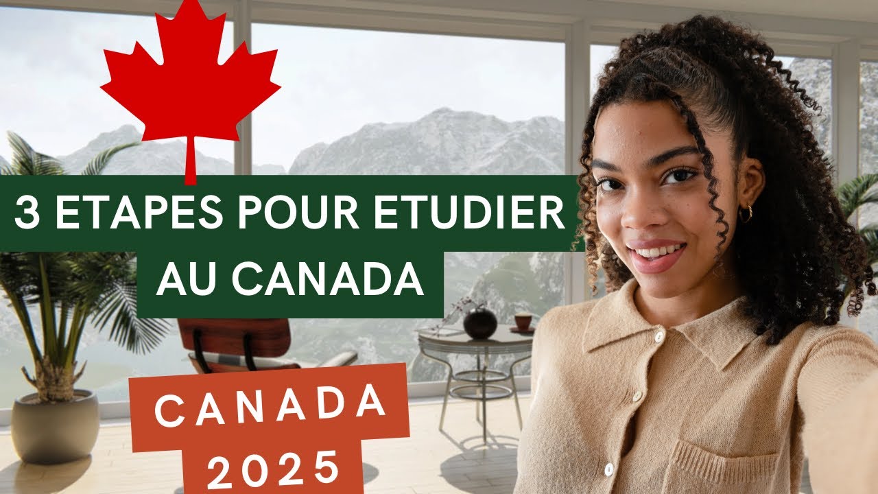 Etude Canada 🇨🇦 : Les 3 &eacute;tapes pour aller etudier au Canada 🇨🇦 en 2025🫵🏽😱❤️❤️❤️