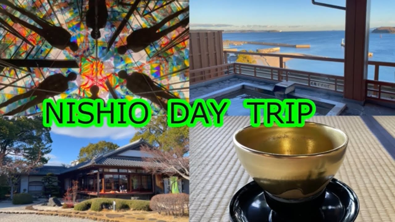 NISHIO DAY TRIP