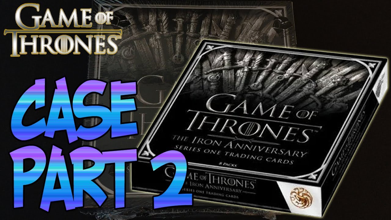 Iron Anniversary Series 1 Hobby Box Opening! Game Of Thrones Case Part 2! Mega Hit!!