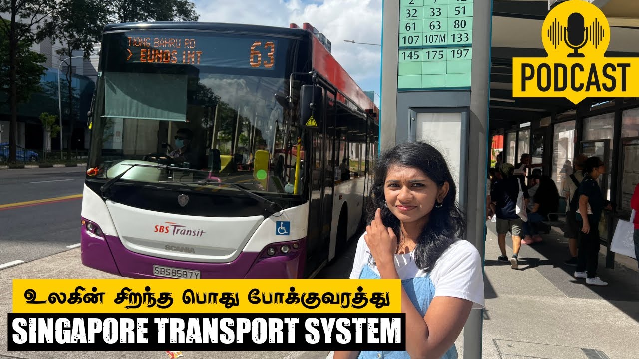 Singapore Public Transport – ஏன் உலகத்திலேயே சிறந்தது? | Tamil Podcast | Metro & Bus Explained