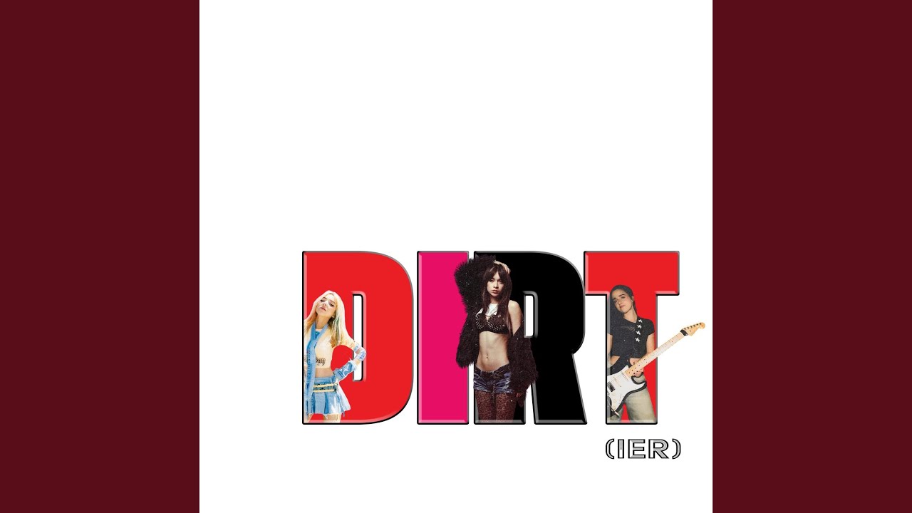 DIRT (ier)