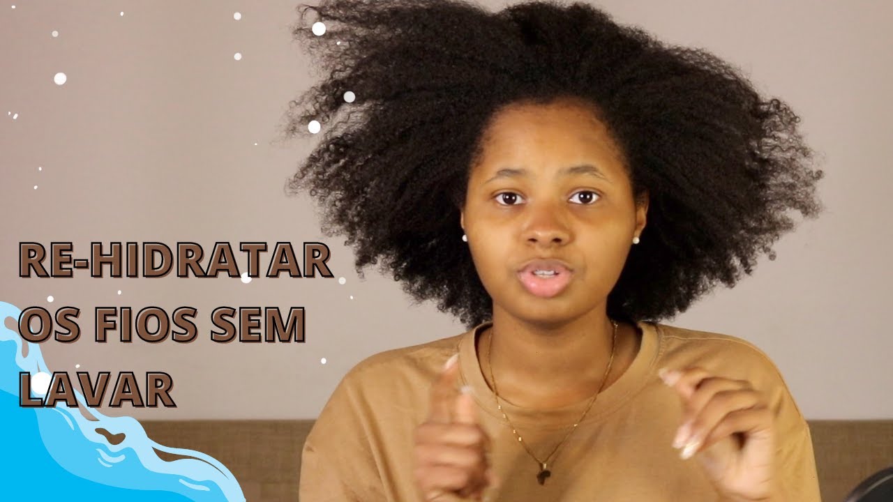 COMO RE-HIDRATAR O CABELO CRESPO SEM LAVAR