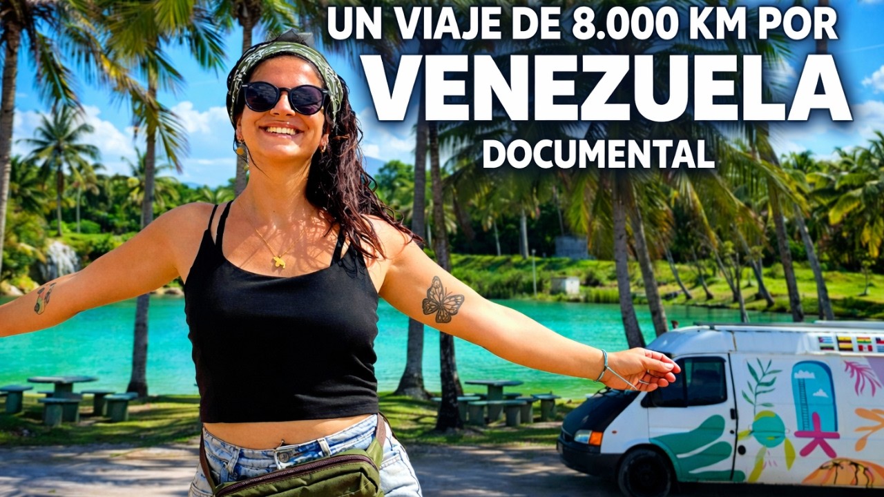 DOCUMENTAL DE VENEZUELA [ Un viaje épico de 8.000km manejando por el País]