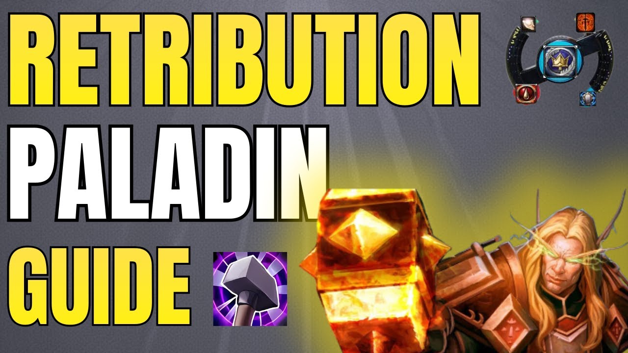Руководство по урону в WoW Classic Retribution Paladin | Лучшая ротация и таланты (PvE/PvP)