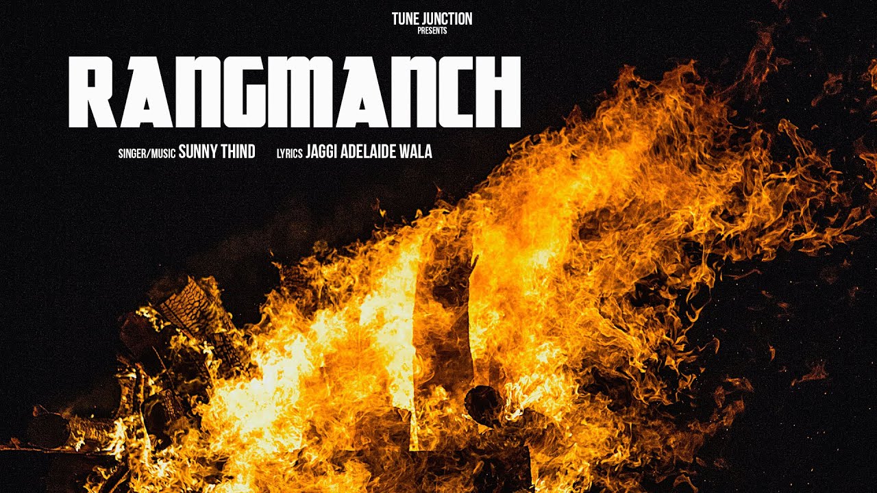 Rangmanch (Lyrical Video) | Sunny Thind | Tune Junction | Latest Punjabi Song 2020